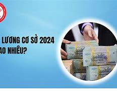 Lương Cơ Sở 2024 Là Bao Nhiêu